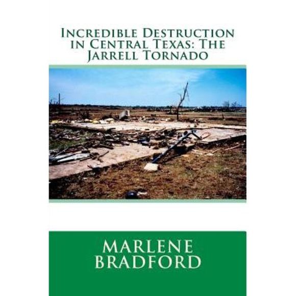 Marlene Bradford Other Incredible Destruction In Central Texas The